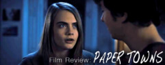 Film Review: Paper Towns