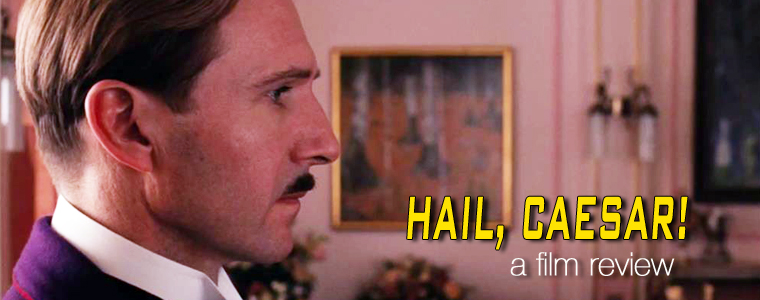 Post image for Film Review: Hail Caesar!